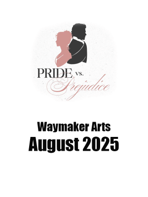 Waymaker Arts | Aug 2025