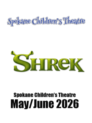 Spokane Childrens Theatre | May/June 2026