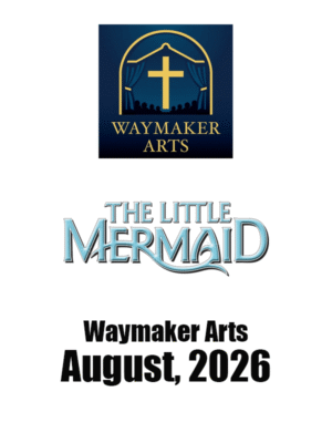 Waymaker Arts | August 2026